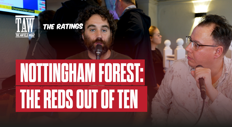 Liverpool 2 Nottingham Forest 2 | The Ratings Video