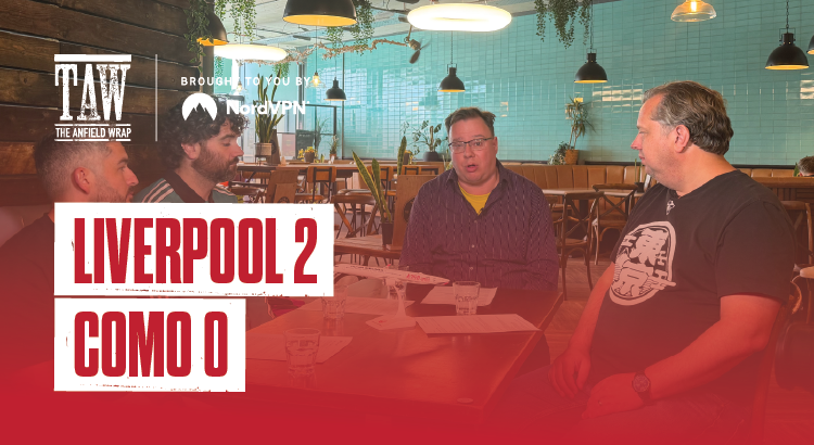 Liverpool 2 Como 0 | The Anfield Wrap