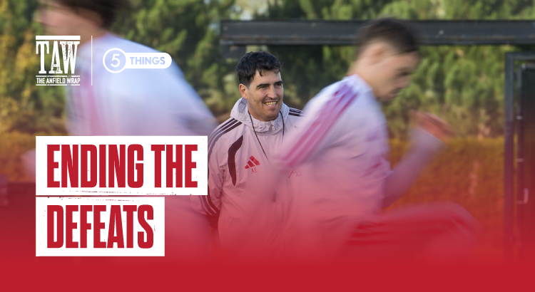 Ending The Defeats | Five Things