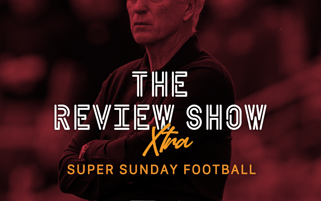 Super Sunday Football | The Review Show Extra