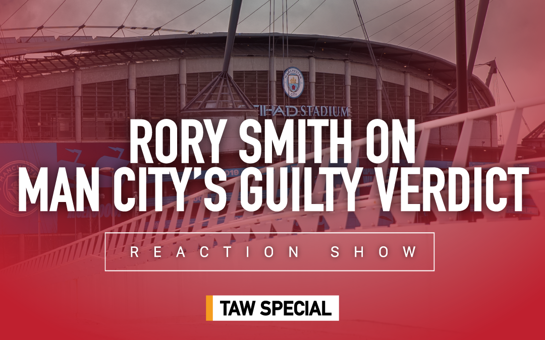 Rory Smith On Manchester City’s Premier League Guilty Verdict | Reaction Show